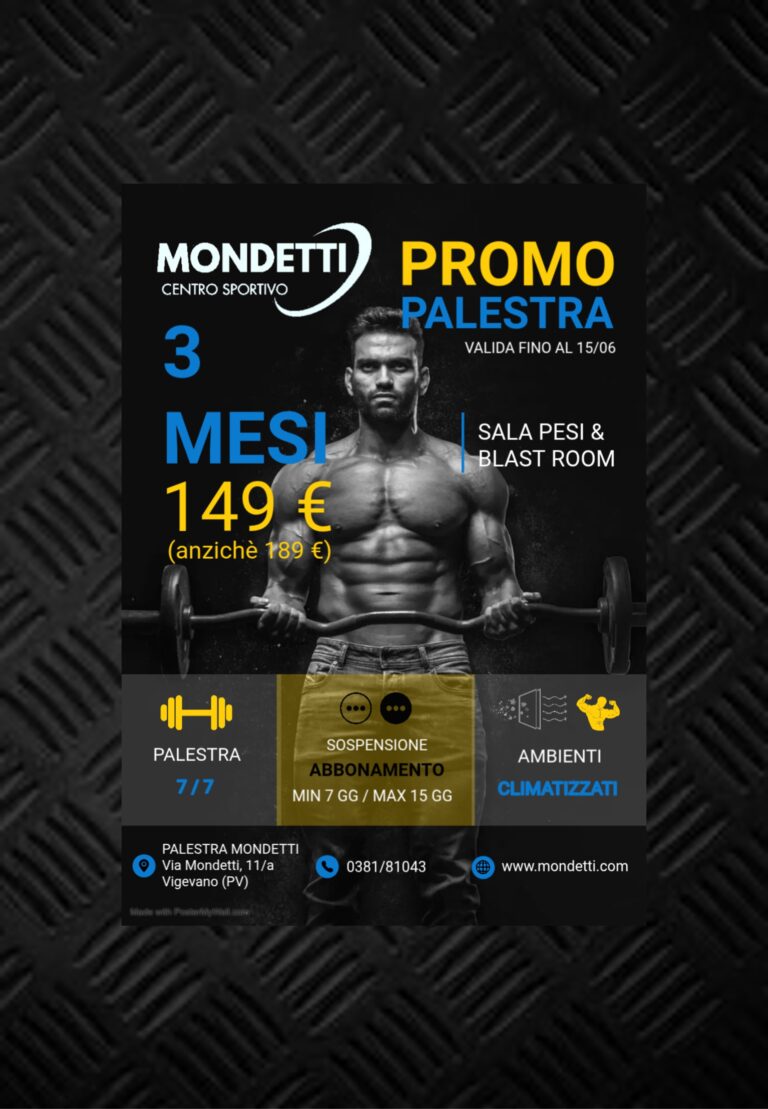 Rimettiti in Forma con la Nuova Promo Palestra di Mondetti!